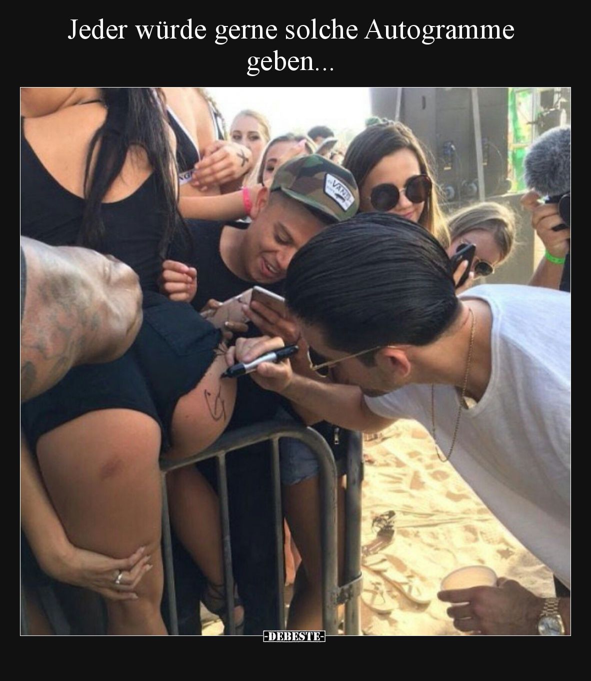 Jeder würde gerne solche Autogramme geben.