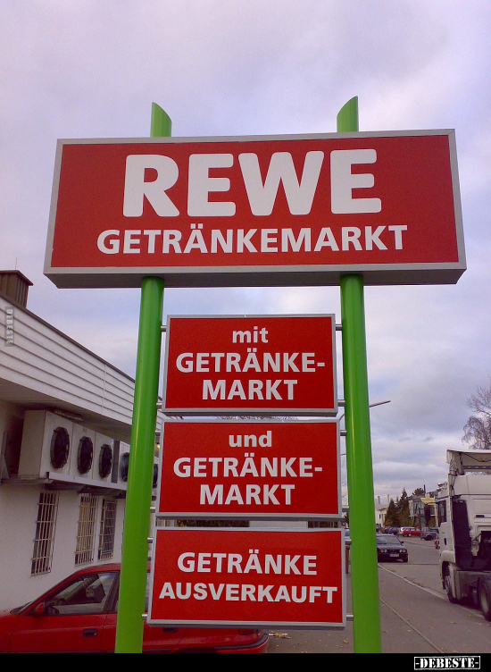 Rewe Getränkemarkt.. - Lustige Bilder | DEBESTE.de