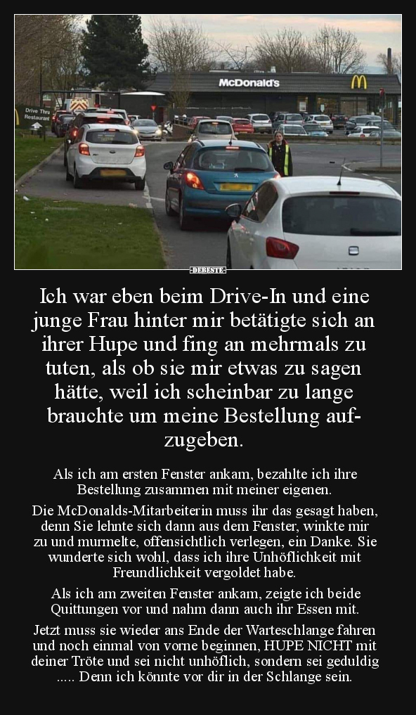 Ich war eben beim Drive-In und eine junge Frau hinter mir.. - Lustige Bilder | DEBESTE.de