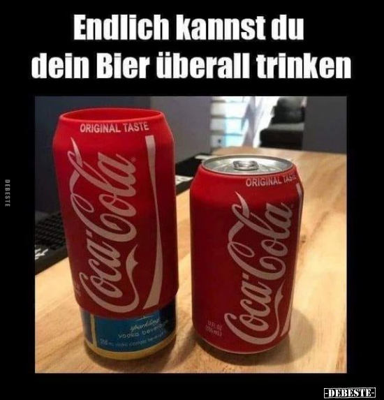 Endlich kannst du dein Bier überall trinken.. - Lustige Bilder | DEBESTE.de