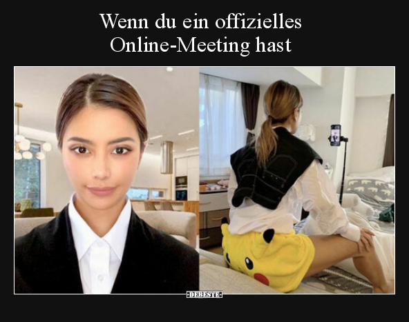 Wenn du ein offizielles Online-Meeting hast..