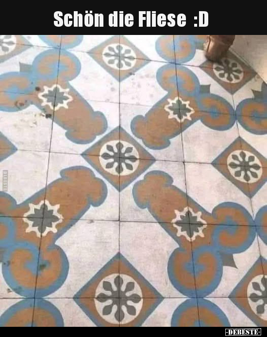 Schön die Fliese