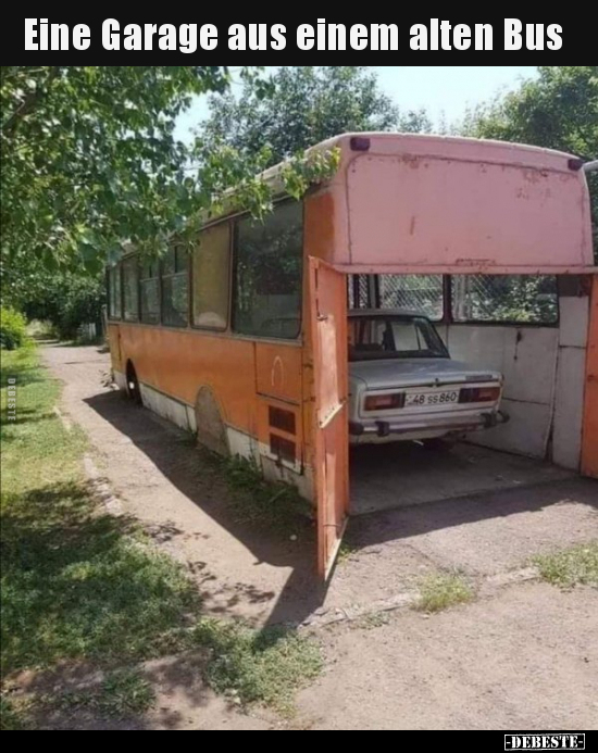 Eine Garage aus einem alten Bus.. - Lustige Bilder | DEBESTE.de