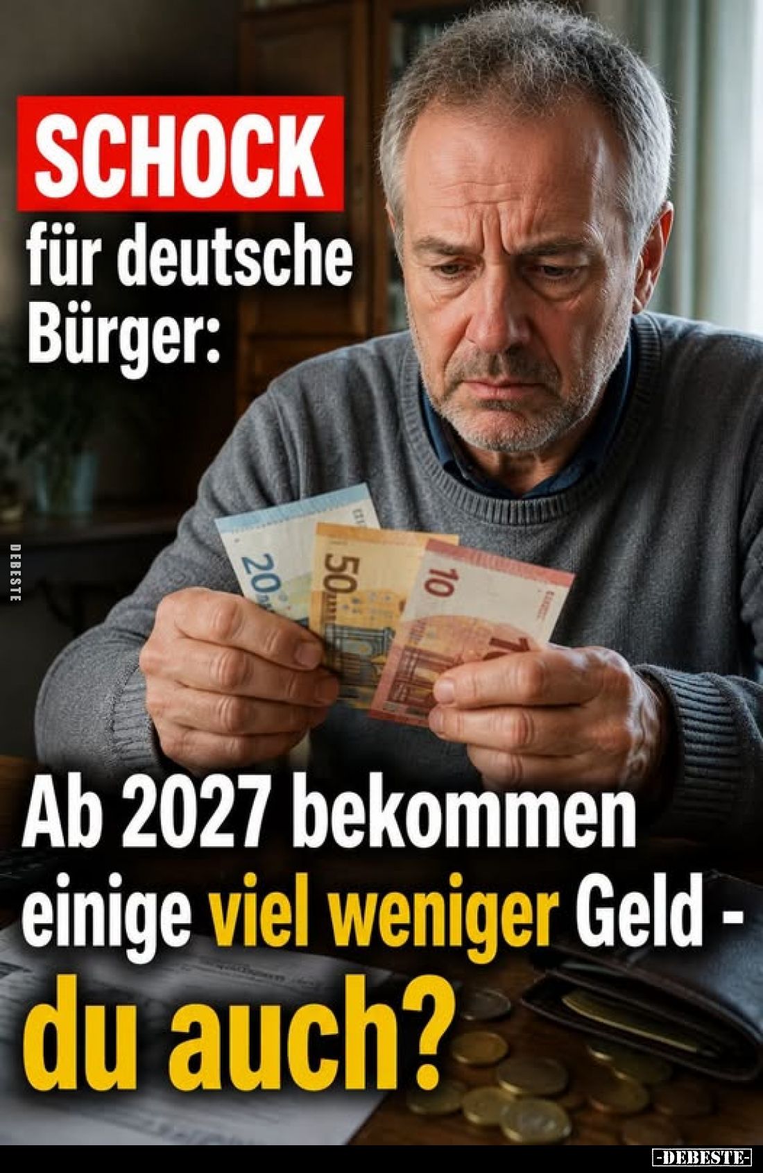 SCHOCK für deutsche Bürger:

Ab 2027 bekommen einige viel weniger Geld - du auch?