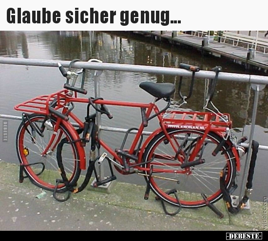 Glaube sicher genug...