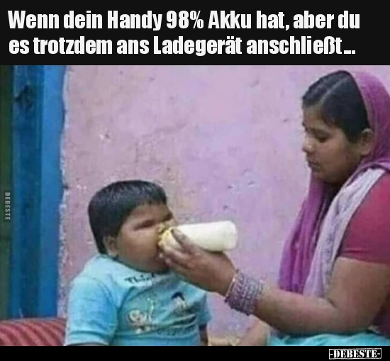 Wenn dein Handy 98% Akku hat, aber du es trotzdem ans..