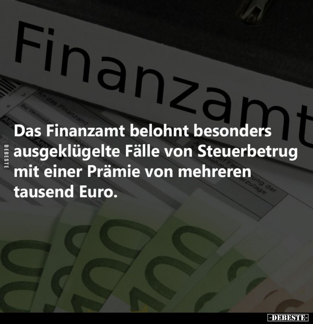 Das Finanzamt belohnt besonders ausgeklügelte Fälle von Steuerbetrug mit einer Prämie von mehreren tausend Euro.