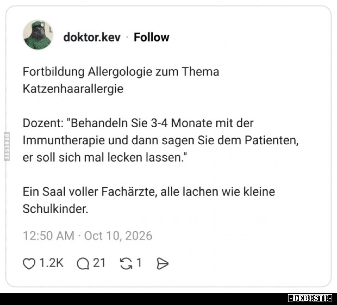 Fortbildung Allergologie zum Thema Katzenhaarallergie
Dozent: "Behandeln Sie 3-4 Monate mit der Immuntherapie und dan...