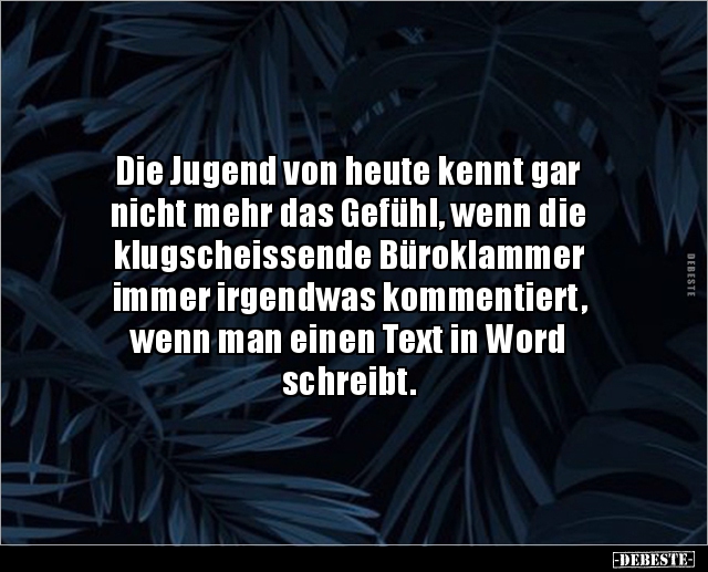 Die Jugend von heute kennt gar nicht mehr das Gefühl.. - Lustige Bilder | DEBESTE.de