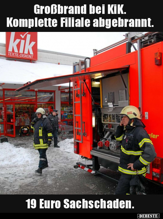 Großbrand bei KiK. Komplette Filiale abgebrannt.. - Lustige Bilder | DEBESTE.de