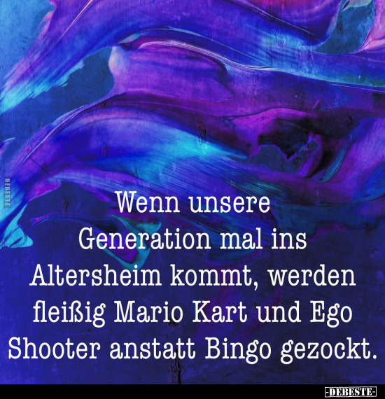 Wenn unsere Generation mal ins Altersheim kommt.. - Lustige Bilder | DEBESTE.de