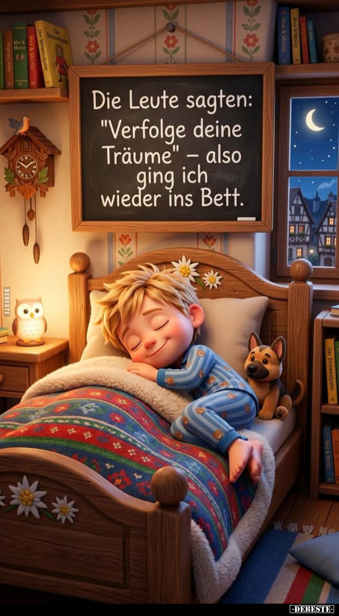 Die Leute sagten: "Verfolge deine Träume" - also ging ich wieder ins Bett.
