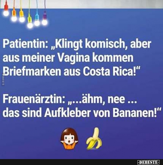 Patientin: "Klingt komisch, aber aus meiner..." - Lustige Bilder | DEBESTE.de