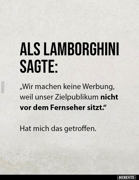 ALS LAMBORGHINI SAGTE.. - Lustige Bilder | DEBESTE.de