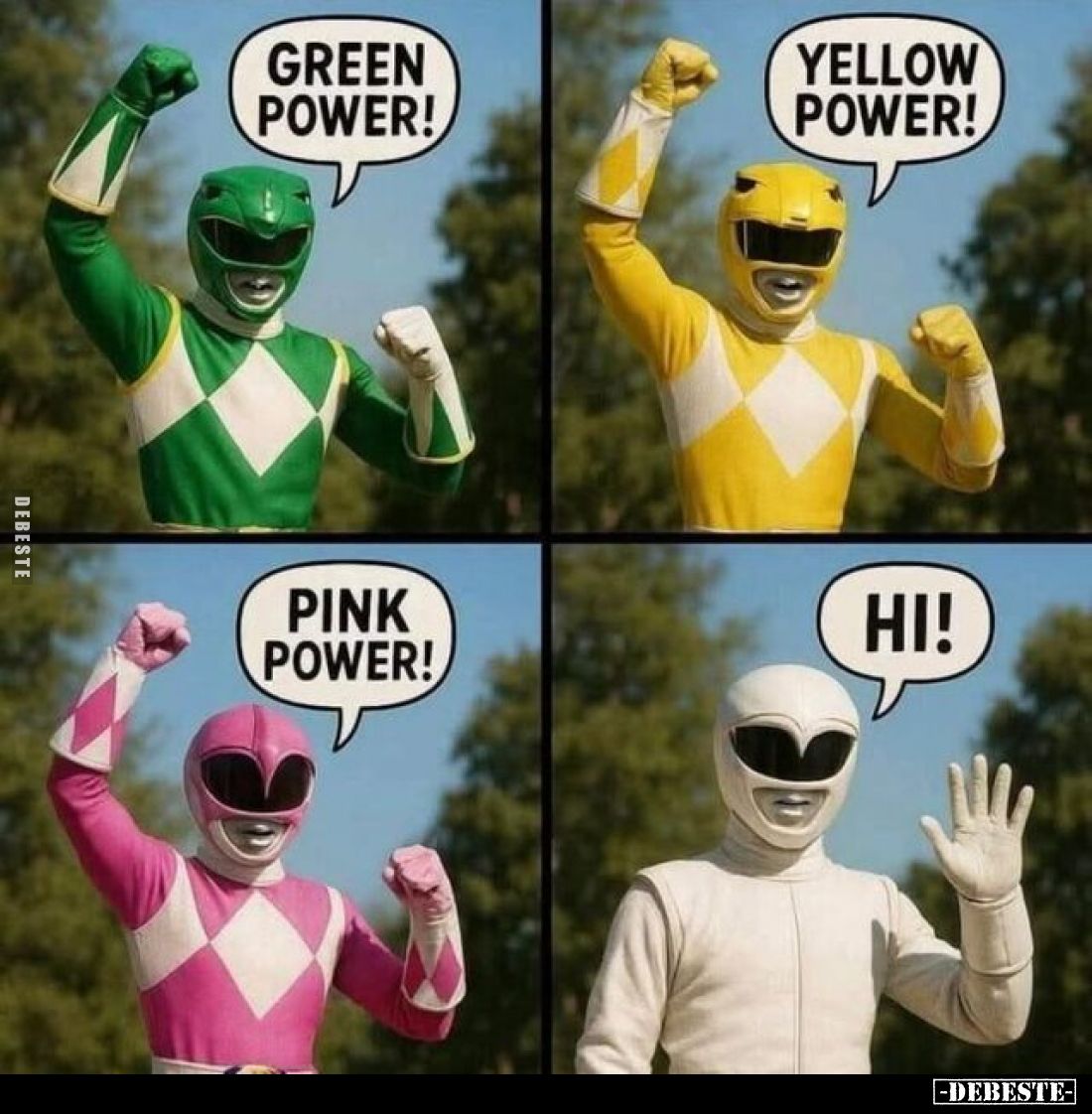 GREEN POWER!
-
YELLOW POWER!
-
PINK POWER!
-
HI!