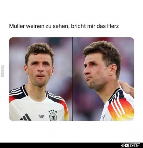Muller weinen zu sehen, bricht mir das Herz.. - Lustige Bilder | DEBESTE.de