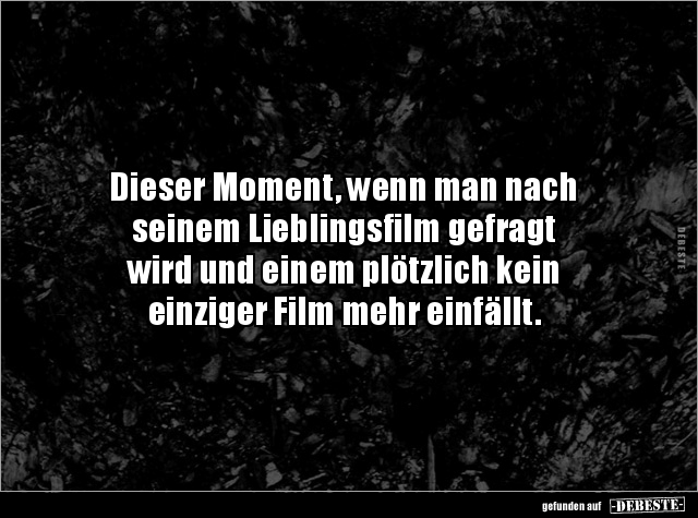 Dieser Moment, wenn man nach seinem Lieblingsfilm.. - Lustige Bilder | DEBESTE.de