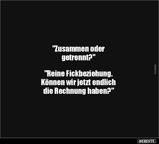 "Zusammen oder getrennt?".. - Lustige Bilder | DEBESTE.de