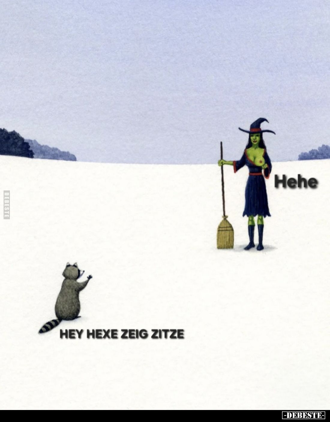 HEY HEXE ZEIG ZITZE