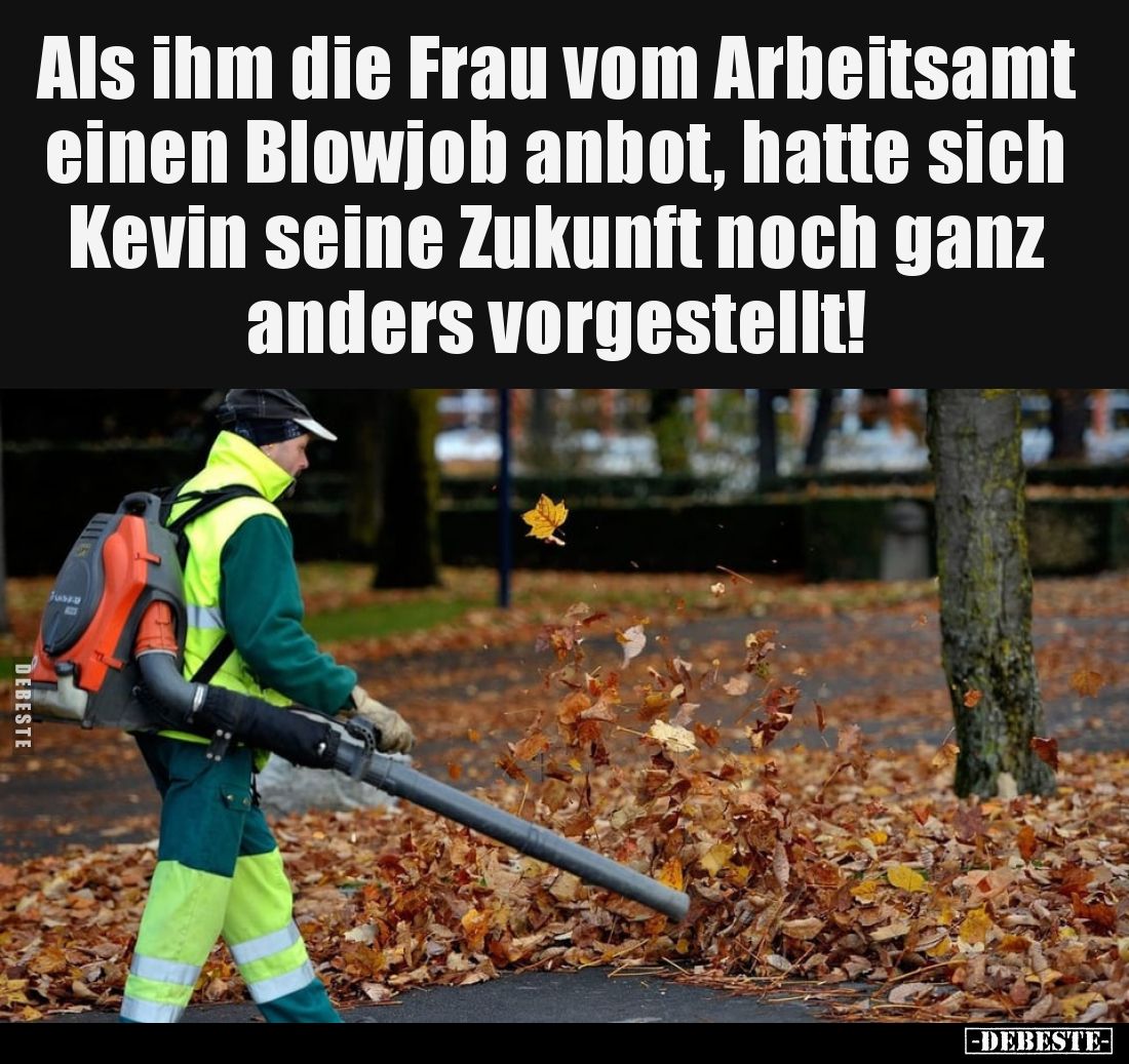 Als ihm die Frau vom Arbeitsamt einen Blowjob anbot, hatte sich Kevin seine Zukunft noch ganz anders vorgestellt!