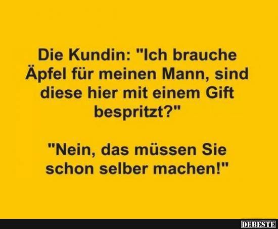 Die Kundin: 'Ich brauche Äpfel für meinen Mann'.. - Lustige Bilder | DEBESTE.de