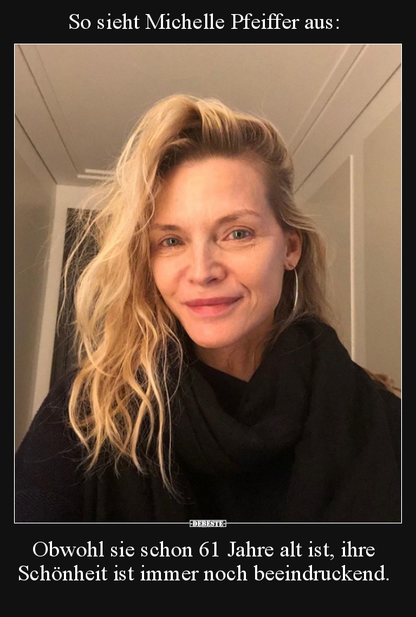 So sieht Michelle Pfeiffer aus: Obwohl sie schon 61 Jahre..