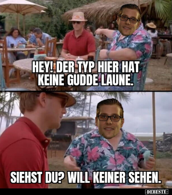 Hey! Der Typ hier hat keine gudde Laune.. - Lustige Bilder | DEBESTE.de