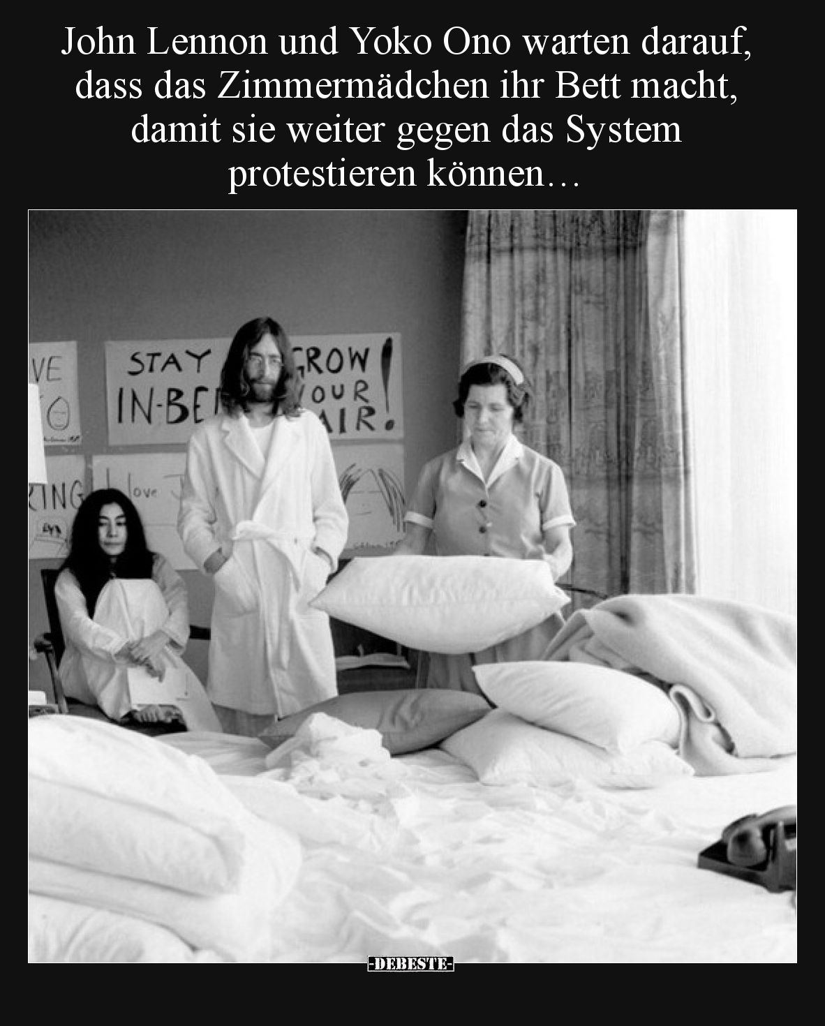 John Lennon und Yoko Ono warten darauf, dass das Zimmermädchen ihr Bett macht, damit sie weiter gegen das System protestieren...
