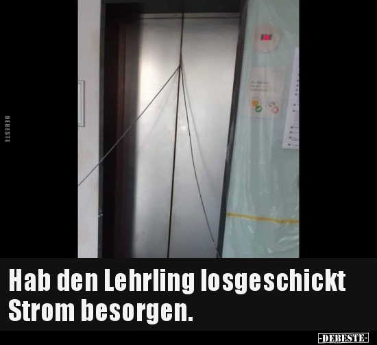 Hab den Lehrling losgeschickt Strom besorgen... - Lustige Bilder | DEBESTE.de