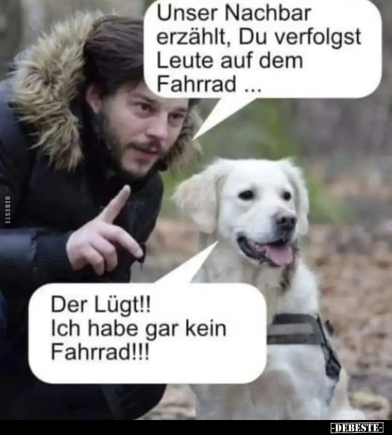 Unser Nachbar erzählt.. - Lustige Bilder | DEBESTE.de