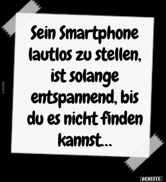 Sein Smartphone lautlos zu stellen.. - Lustige Bilder | DEBESTE.de