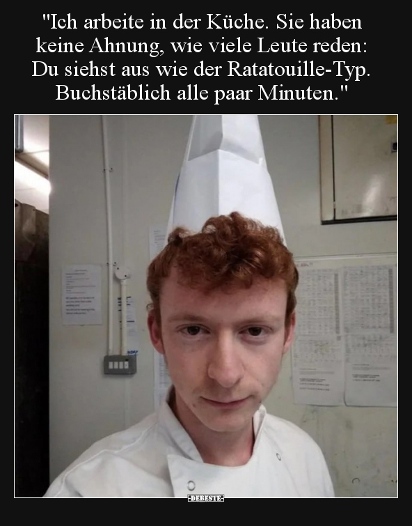 "Ich arbeite in der Küche. Sie haben keine Ahnung, wie.." - Lustige Bilder | DEBESTE.de