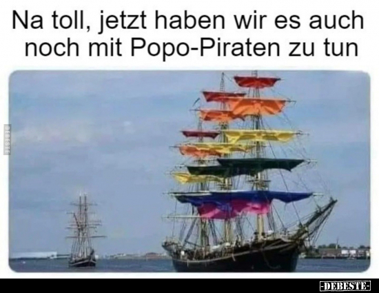 Na toll, jetzt haben wir es auch noch mit Popo-Piraten zu.. - Lustige Bilder | DEBESTE.de