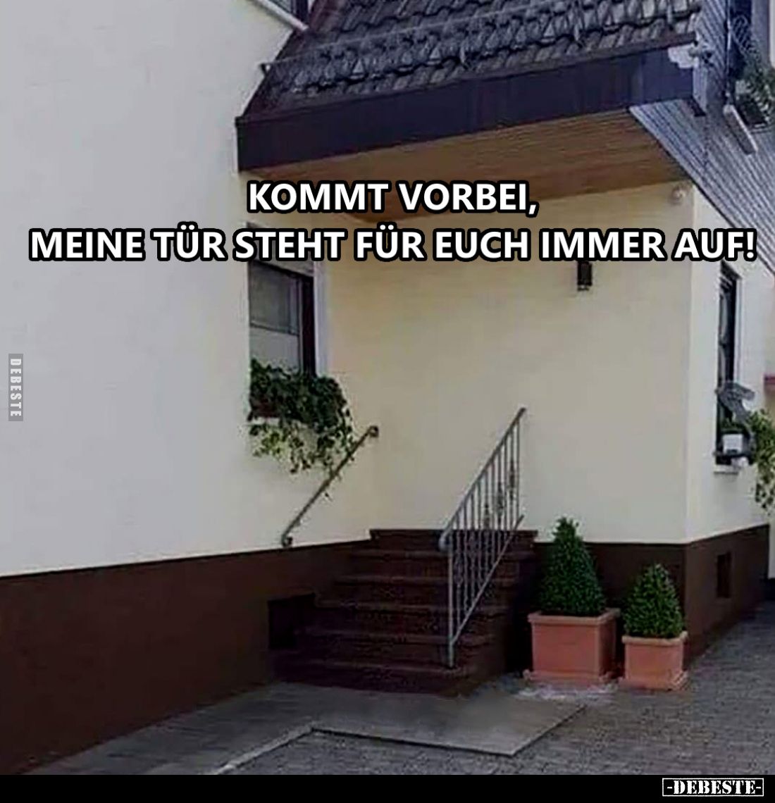 Kommt vorbei, meine Tür steht für euch immer auf!.. - Lustige Bilder | DEBESTE.de