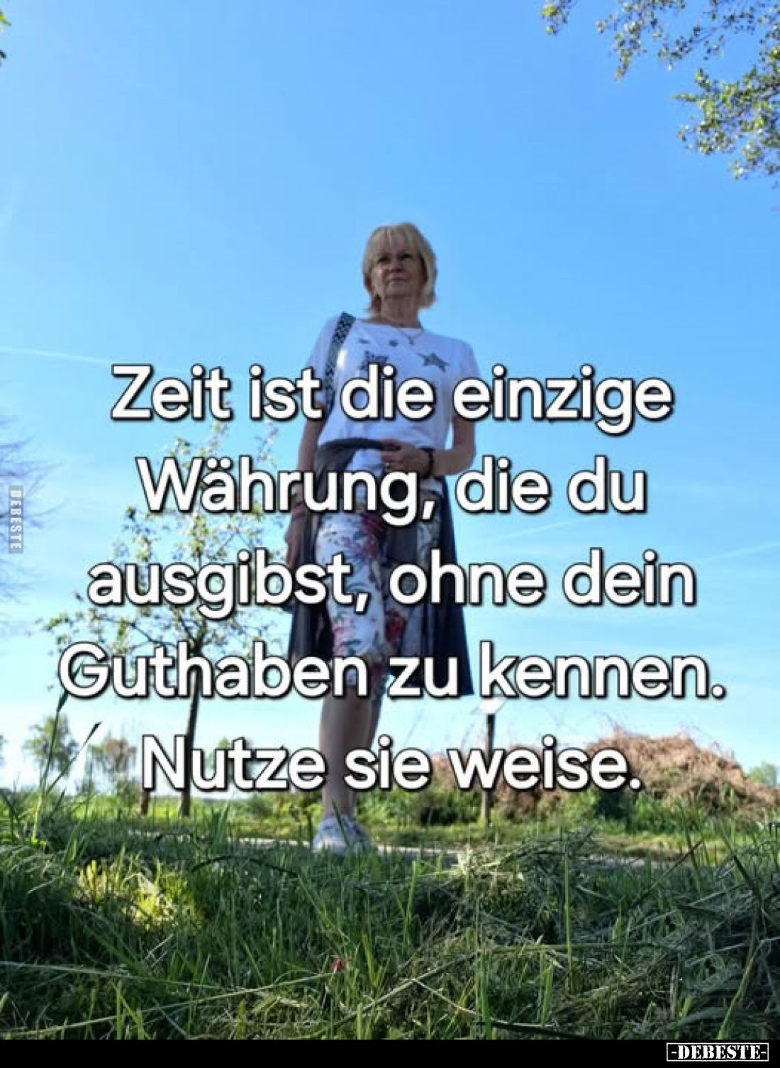 Zeit ist die einzige Währung, die du ausgibst, ohne dein Guthaben zu kennen. Nutze sie weise.