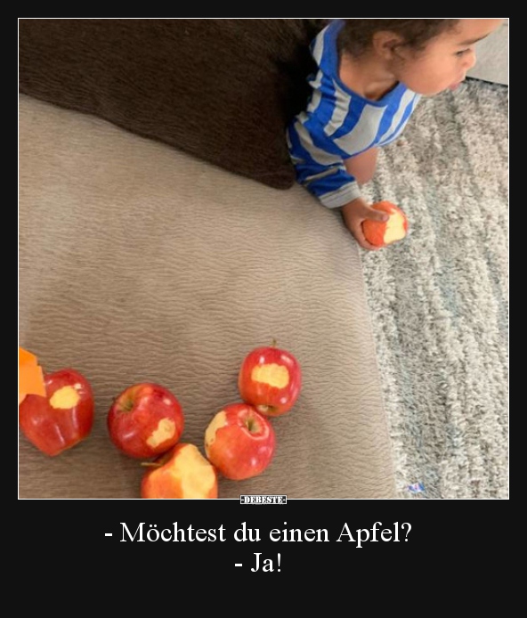 - Möchtest du einen Apfel? - Ja!..