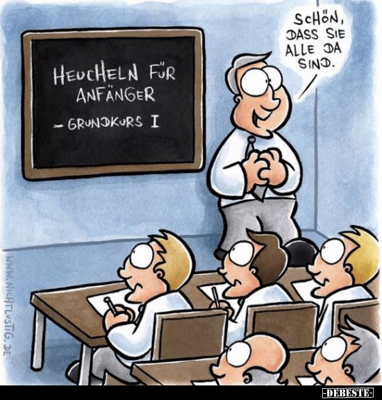 Heucheln für Anfänger - Grundkurs I..