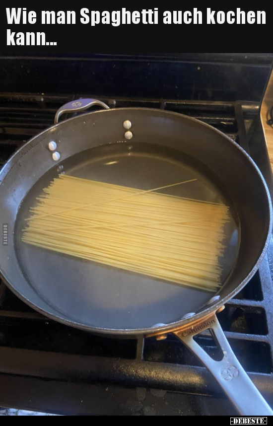 Wie man Spaghetti auch kochen kann... - Lustige Bilder | DEBESTE.de