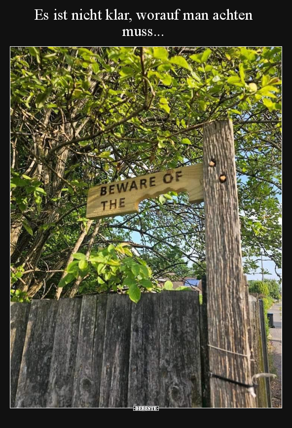 Es ist nicht klar, worauf man achten muss
