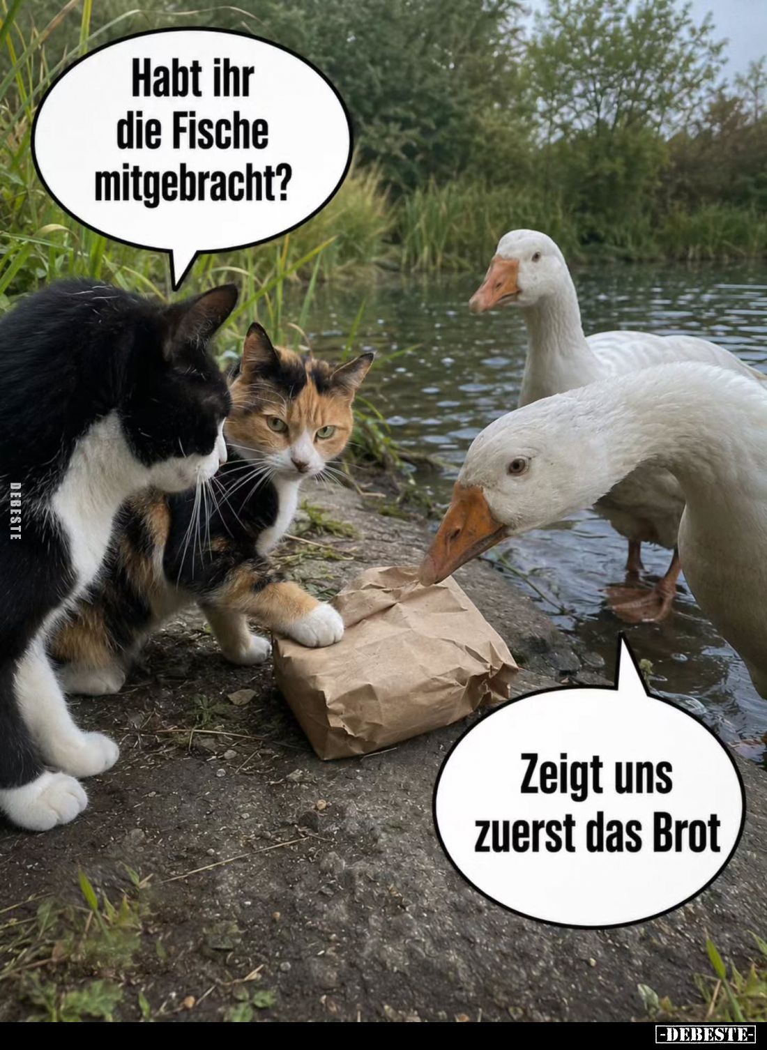 Habt ihr die Fische mitgebracht?
- Zeigt uns zuerst das Brot.