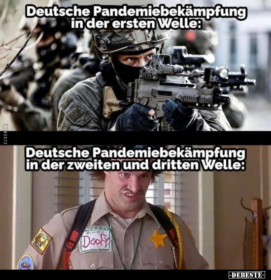 Deutsche Pandemiebekämpfung in der ersten Welle.. - Lustige Bilder | DEBESTE.de