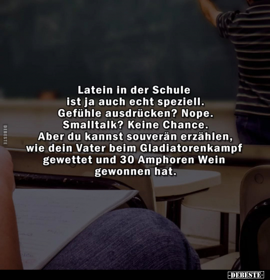 Latein, Schule, Echt, Gefühle, Vater