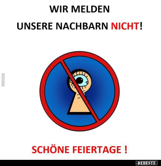 31+ Nicht ernst genommen werden sprueche , Wir melden unsere Nachbarn nicht!.. Lustige Bilder, Sprüche, Witze, echt lustig