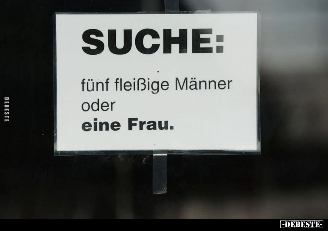 Suche: fünf fleißige Männer oder eine Frau.