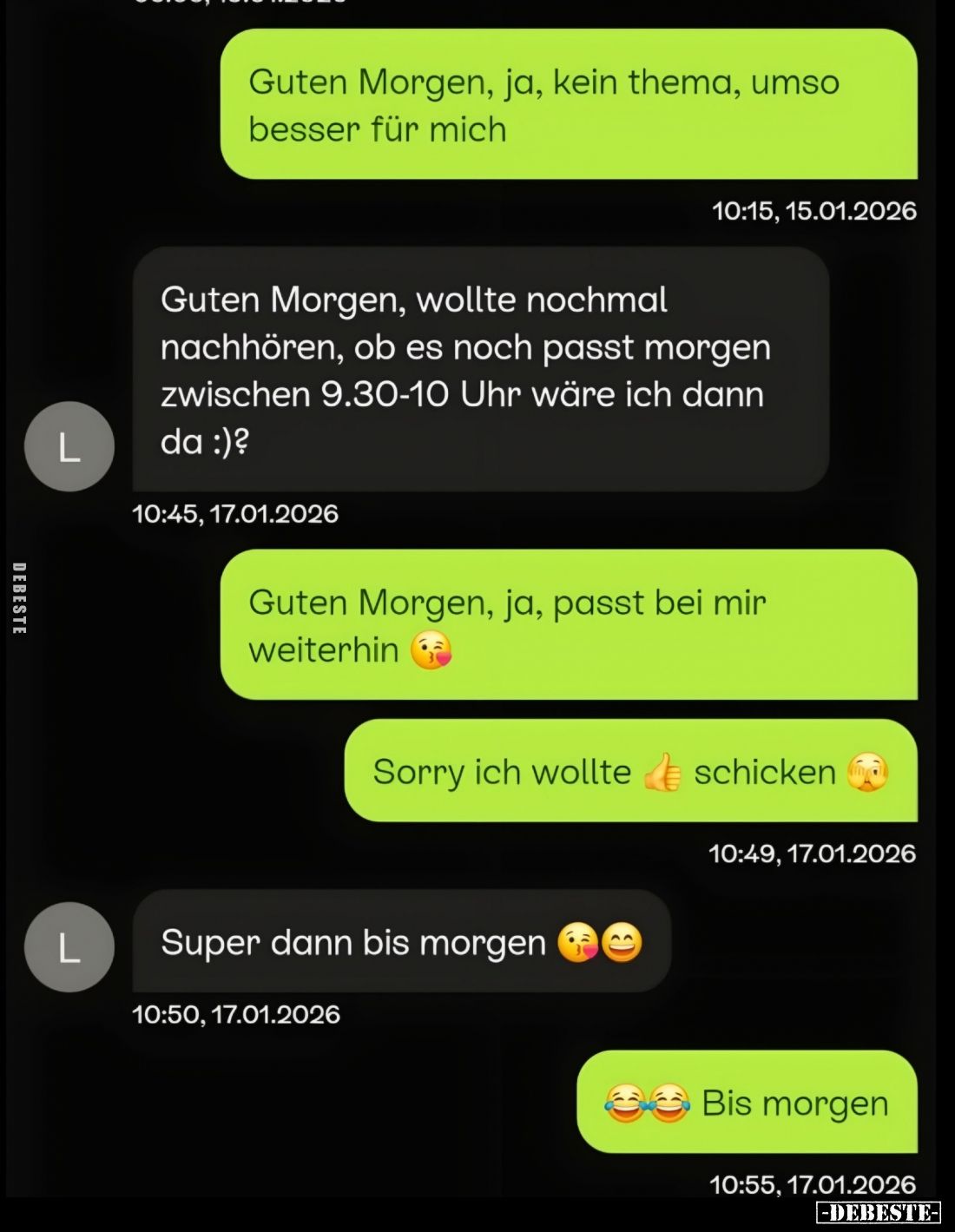 Guten Morgen, ja, kein Thema, umso besser für mich.
-
Guten Morgen, wollte nochmal nachhören, ob es noch passt morgen zwisc...