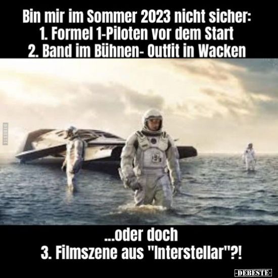 Bin mir im Sommer 2023 nicht sicher.. - Lustige Bilder | DEBESTE.de