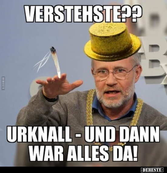 Verstehste?? Urknall- und dann war alles da!.. - Lustige Bilder | DEBESTE.de