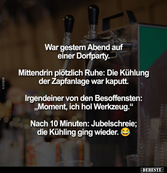 War gestern Abend auf einer Dorfparty. Mittendrin plötzlich.. - Lustige Bilder | DEBESTE.de