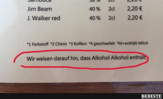 Wir weisen darauf hin, dass Alkohol Alkohol enthält..