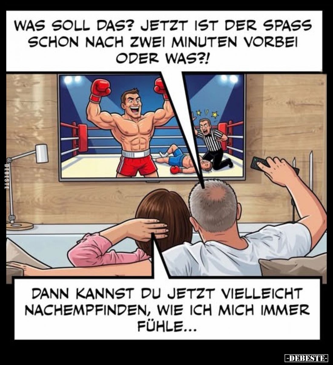 Was soll das? Jetzt ist der Spass schon nach zwei Minuten vorbei oder was?!
-
Dann kannst du jetzt vielleicht nachempfinden...